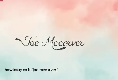 Joe Mccarver