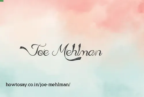 Joe Mehlman