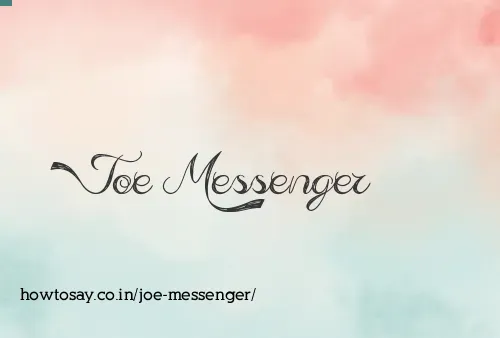 Joe Messenger