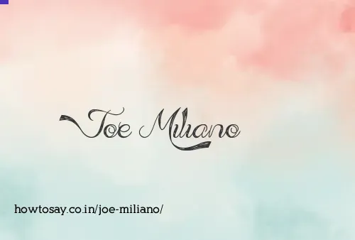 Joe Miliano