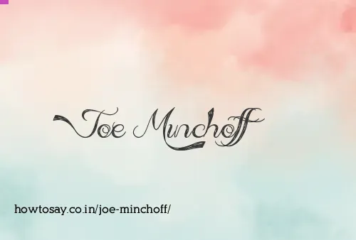 Joe Minchoff
