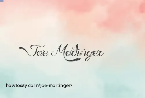 Joe Mortinger