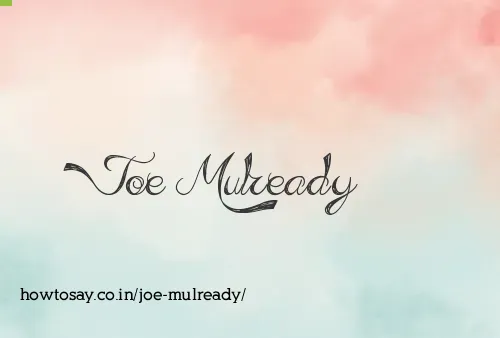 Joe Mulready