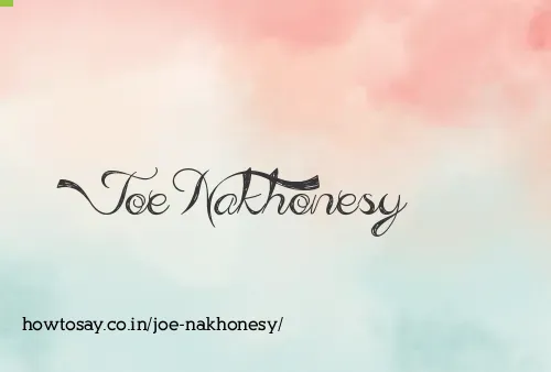 Joe Nakhonesy