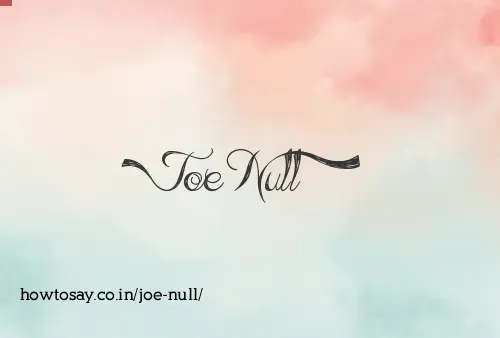 Joe Null