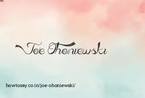 Joe Ohoniewski