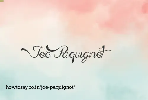 Joe Paquignot