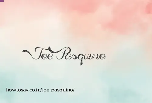 Joe Pasquino