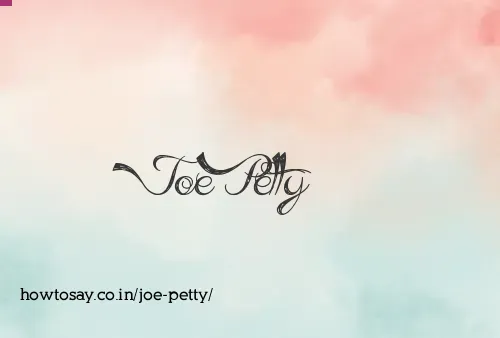 Joe Petty