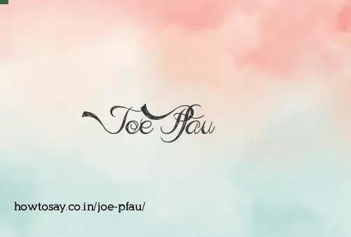 Joe Pfau