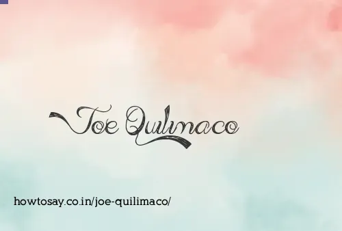 Joe Quilimaco