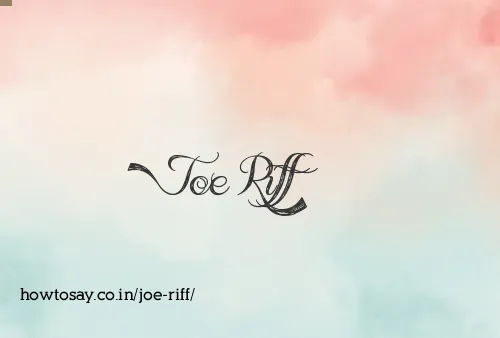Joe Riff