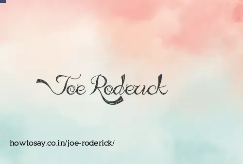 Joe Roderick
