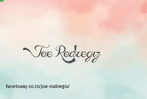 Joe Rodregiz