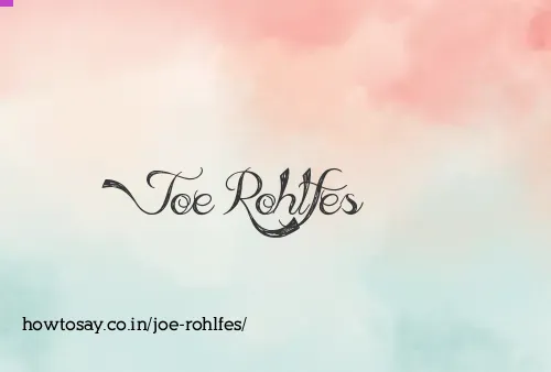 Joe Rohlfes