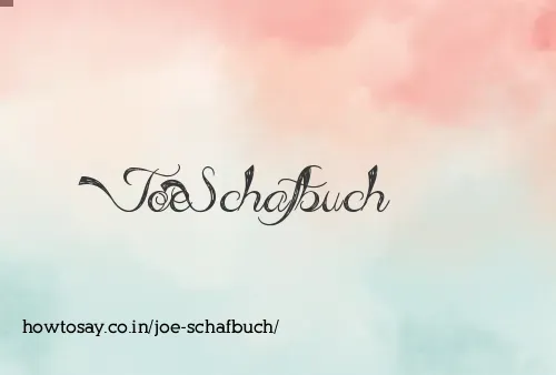 Joe Schafbuch