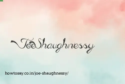 Joe Shaughnessy