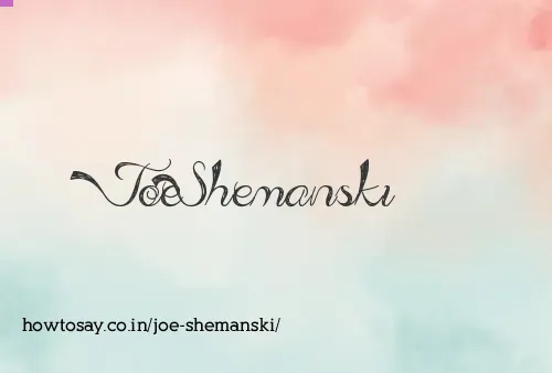 Joe Shemanski