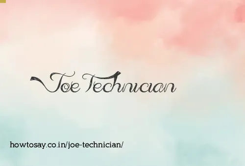 Joe Technician