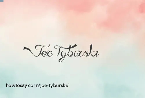 Joe Tyburski