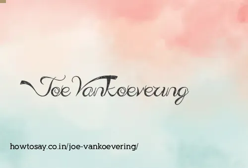 Joe Vankoevering