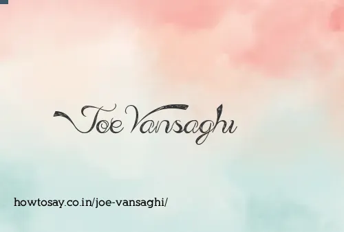 Joe Vansaghi