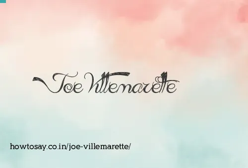 Joe Villemarette