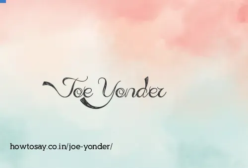 Joe Yonder