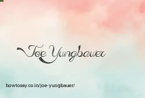 Joe Yungbauer