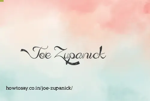 Joe Zupanick