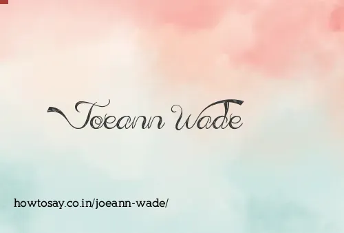 Joeann Wade