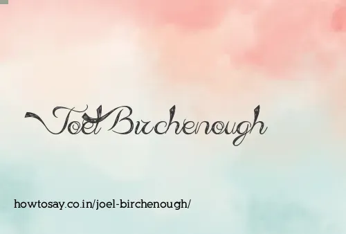Joel Birchenough
