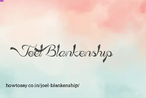 Joel Blankenship