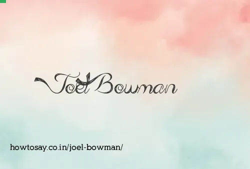 Joel Bowman