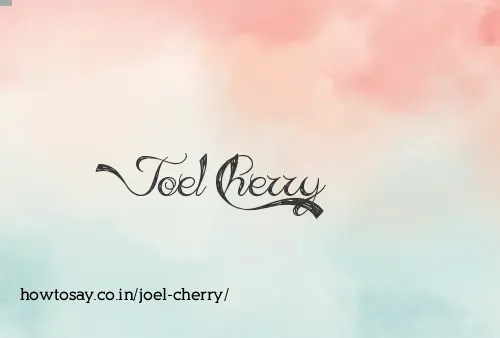 Joel Cherry