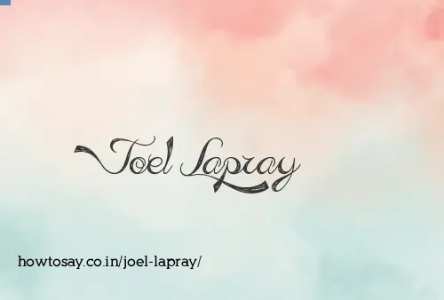 Joel Lapray