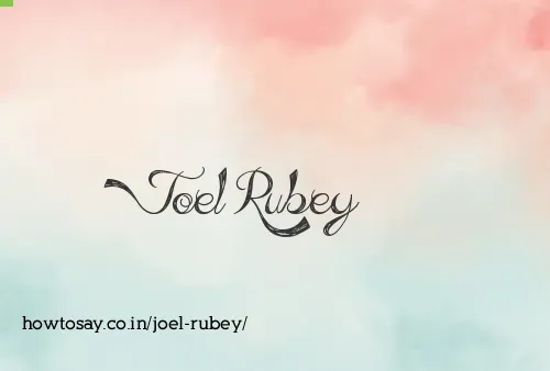 Joel Rubey