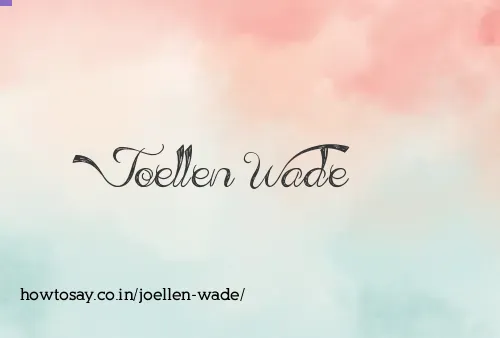 Joellen Wade