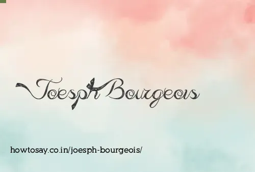 Joesph Bourgeois