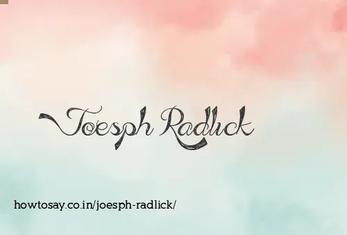 Joesph Radlick