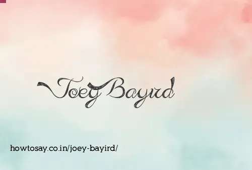 Joey Bayird