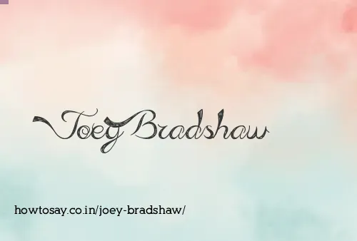 Joey Bradshaw