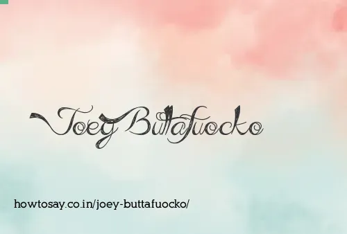 Joey Buttafuocko