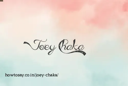 Joey Chaka