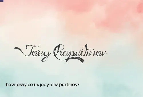 Joey Chapurtinov