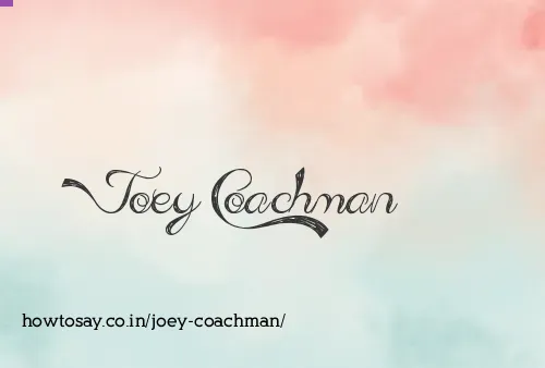 Joey Coachman