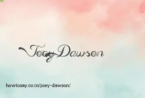 Joey Dawson