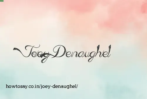Joey Denaughel