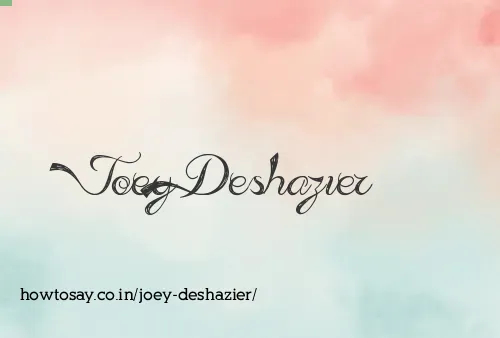 Joey Deshazier