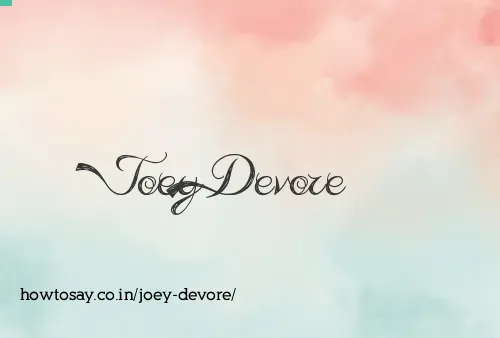 Joey Devore
